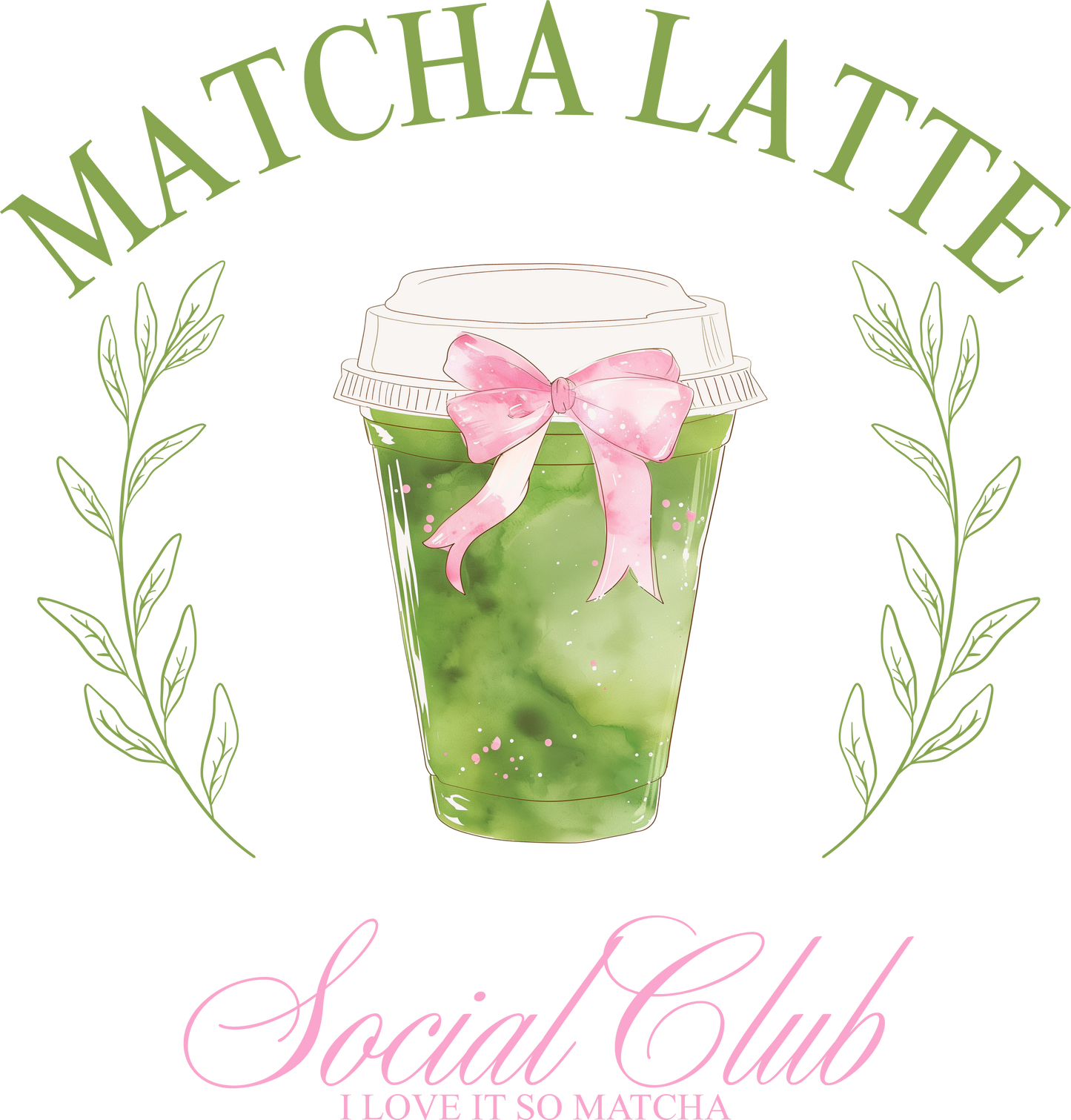 Matcha Latte Social Club Adult DTF Transfer (11 inch)