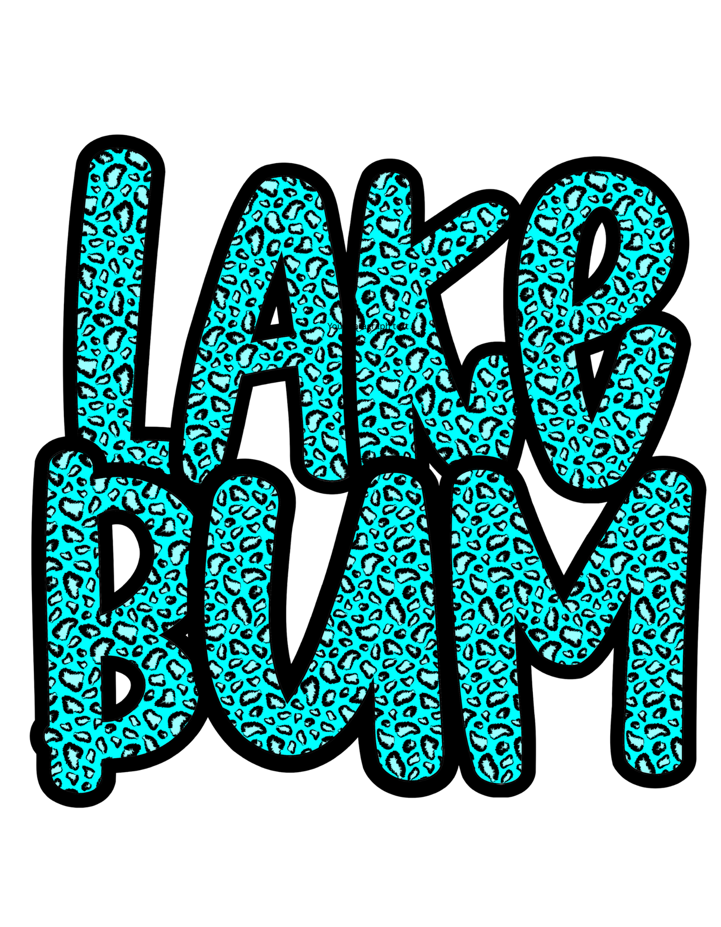 Lake Bum Adult DTF Transfer (11 inch)