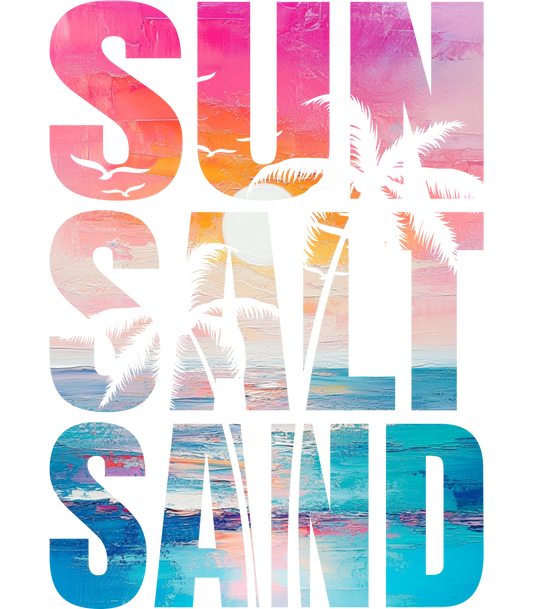 Sun, Salt, Sand Adult DTF Transfer (11 inch)