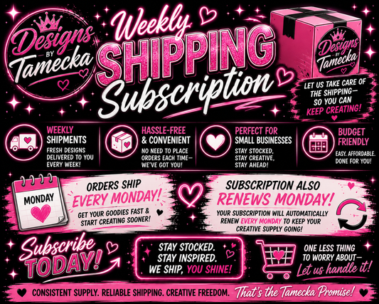 Weekly Shipping Subscription