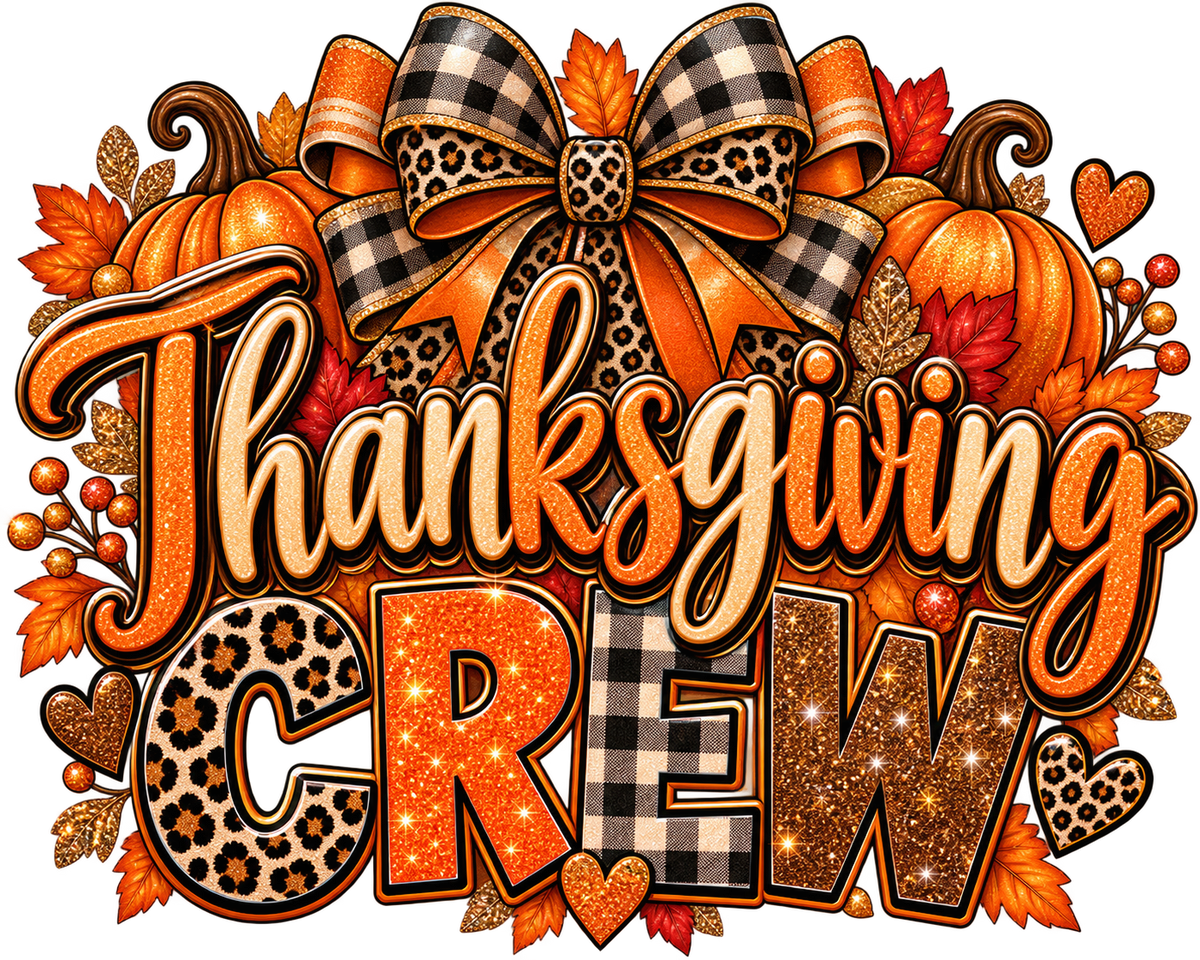 Thanksgiving Crew Adult and Youth DTF Transfer (9/11 inch)