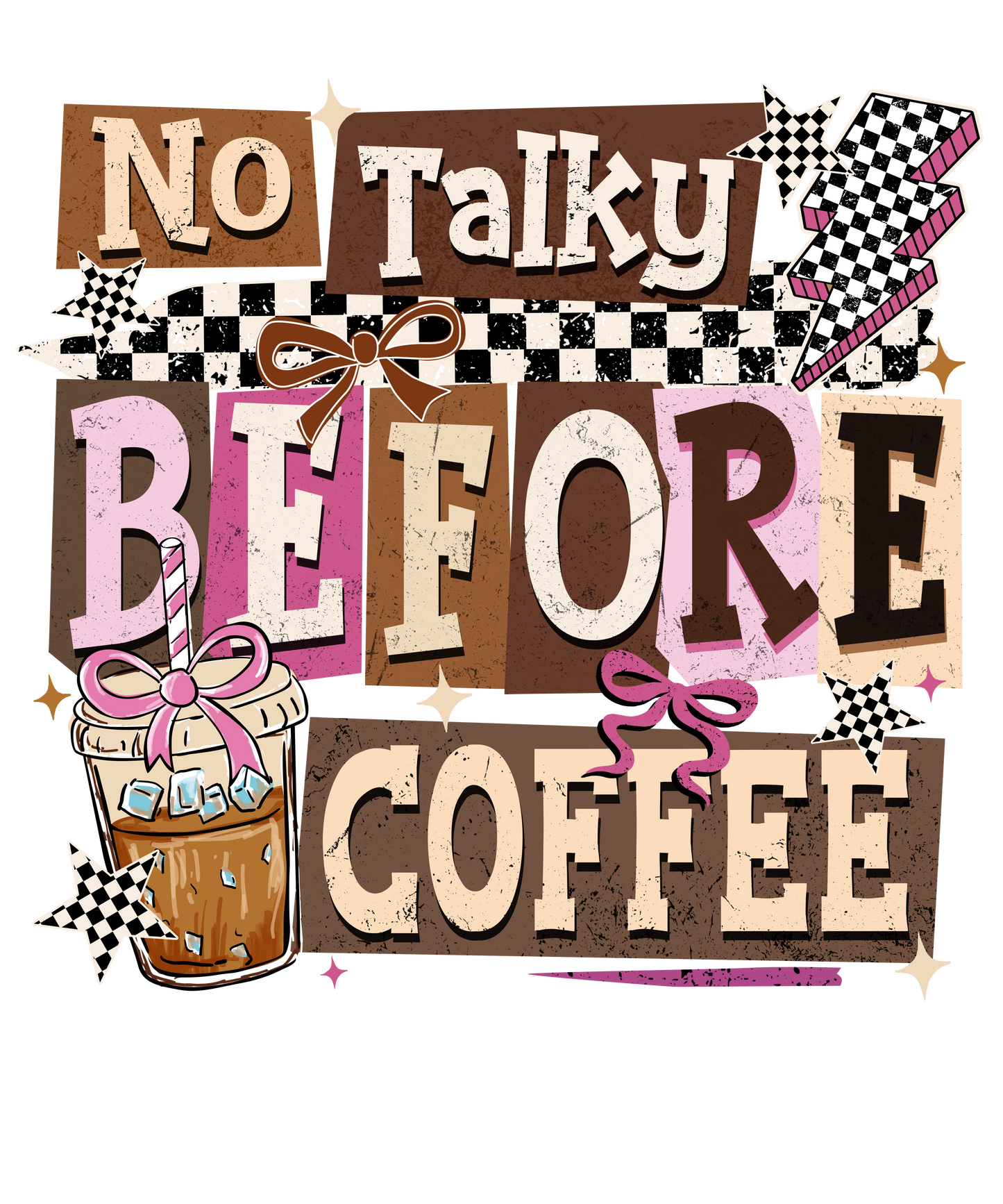No Talky Before Coffee Adult DTF Transfer (11 inch)