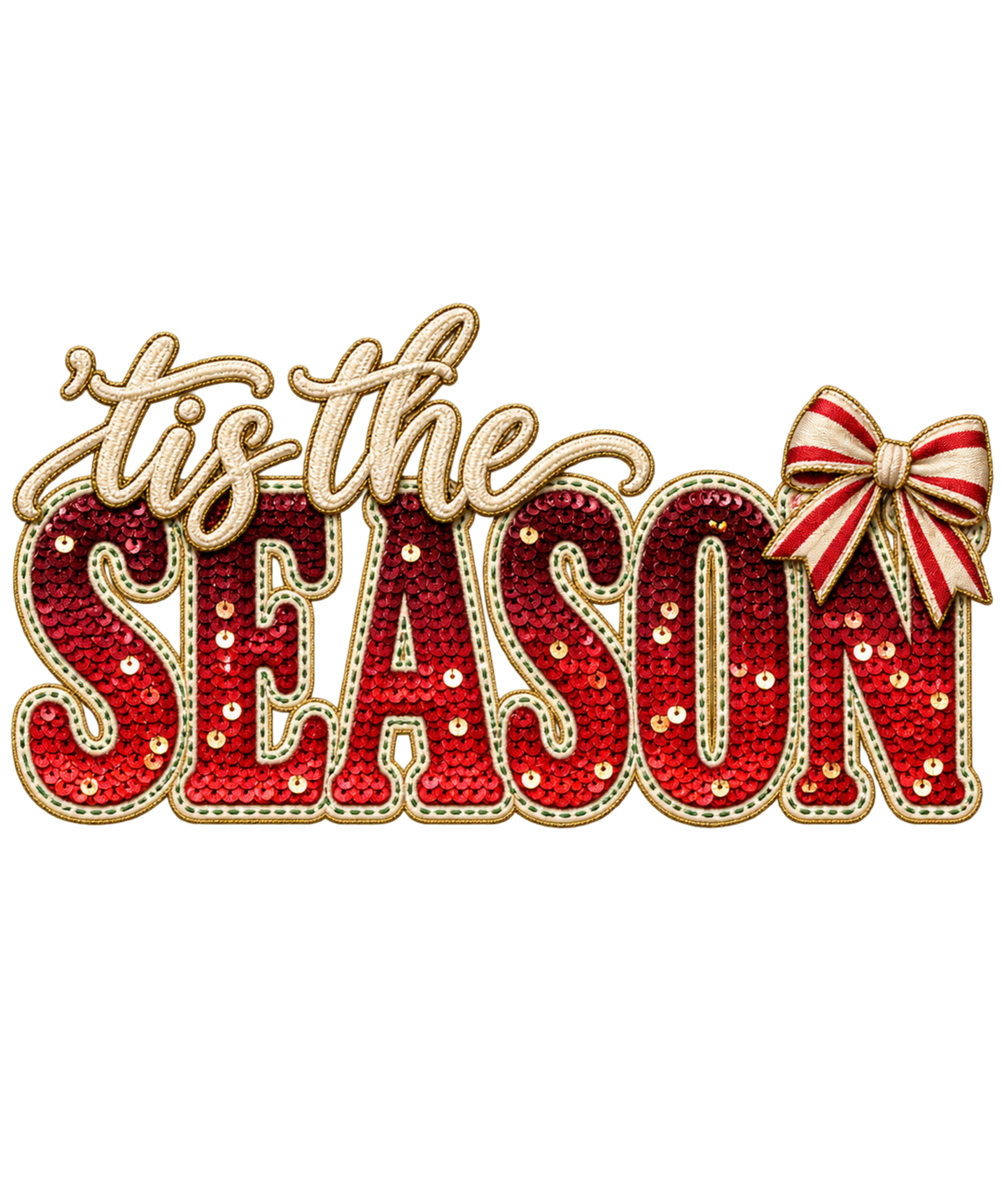 Tis The Season Glitter DTF Transfer (11 inch)
