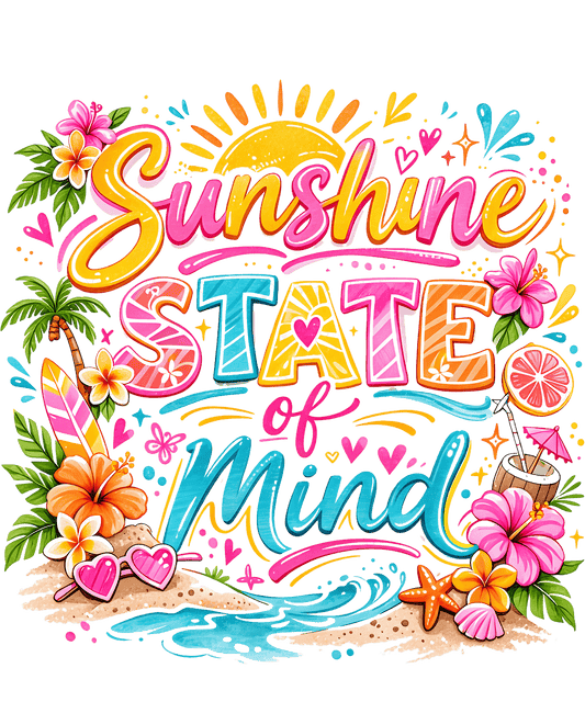 Sunshine State Of Mind Adult DTF Transfer (11 inch)